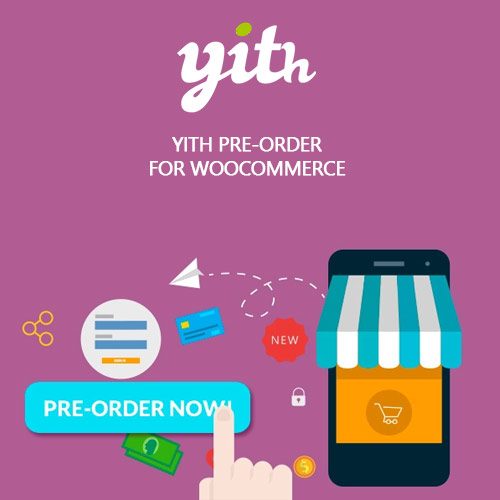 Yith WooCommerce pre order premium 1.6.4 Download